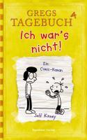 Gregs Tagebuch 04. Ich war´s nicht! 