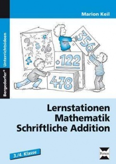 Lernstationen Mathematik: Schriftliche Addition 