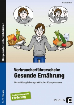 Verbraucherführerschein: Gesunde Ernährung 