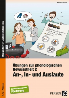 Übungen zur phonologischen Bewusstheit 2. An-, In- und Auslaute 