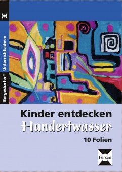 Kinder entdecken Hundertwasser - Foliensatz 