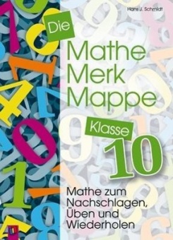 Die Mathe-Merk-Mappe. Klasse 10 