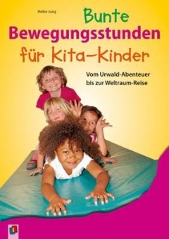 Bunte Bewegungsstunden für Kita-Kinder 