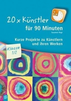 20 x Künstler für 90 Minuten - Klasse 1/2 