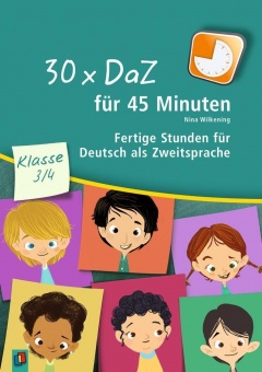 30 x (DaZ) für 45 Minuten - Klasse 3/4 