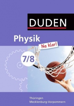 Physik Na klar! 7/8. Schülerbuch. Realschule 