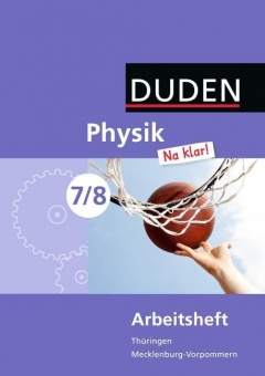 Physik Na klar! 7/8. Arbeitsheft. Realschule 