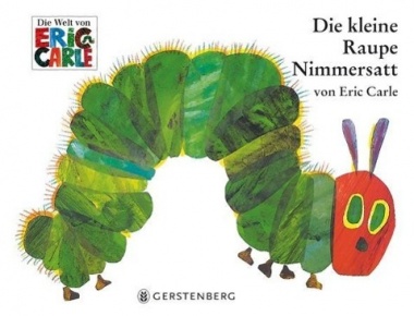 Die kleine Raupe Nimmersatt 