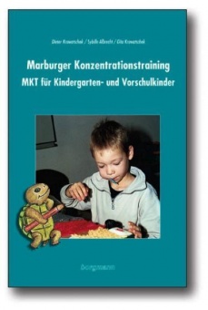 Marburger Konzentrationstraining (MKT) für Kindergarten- und Vorschulkinder 