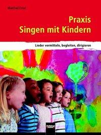 Praxis Singen mit Kindern 