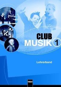 CLUB MUSIK 1 D, Lehrerband (Klasse 5/6) 