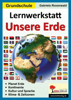 Lernwerkstatt - Unsere Erde 