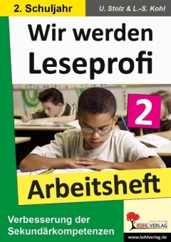 Wir werden Leseprofi - Fit durch Lesetraining / Arbeitsheft 2. Schuljahr 