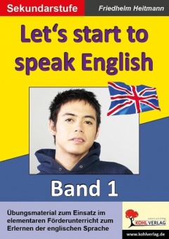 English - quite easy ! 1. Let´s start to speak English 