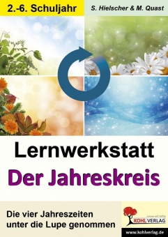 Lernwerkstatt - Der Jahreskreis / Unsere Jahreszeiten 