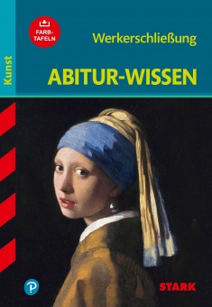 Abitur-Wissen Kunst 1. Werkerschließung 