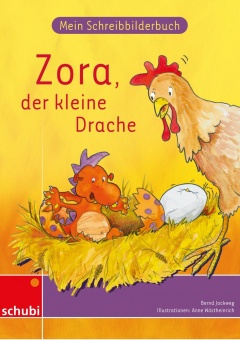 Mein Schreibbilderbuch Zora - Grundschrift 