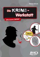 Die KRIMI-Werkstatt 