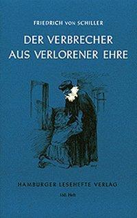 Der Verbrecher aus verlorener Ehre und andere Erzählungen 