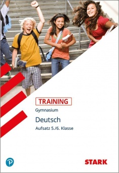 Training Grundwissen Deutsch. Aufsatz 5./6. Klasse. G8 