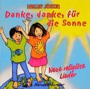 Danke, danke für die Sonne. CD 