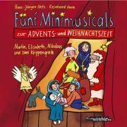 Fünf Minimusicals zur Advents- und Weihnachtszeit. Musik-CD 