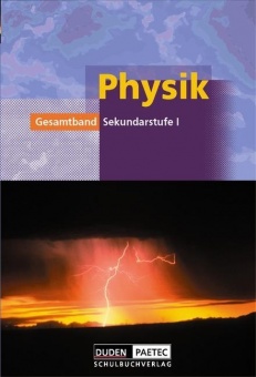 Physik Gesamtband. Schülerbuch. Sekundarstufe 1 