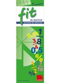 FIT in Mathe, Rechnen mit Brüchen, Ausgabe B 