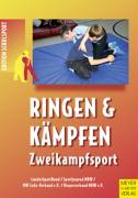 Ringen & Kämpfen - Zweikampfsport 