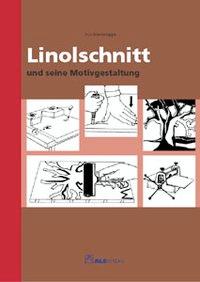 Linolschnitt und seine Motivgestaltung 