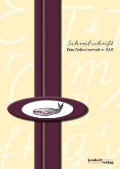 Schreibschrift (SAS) - Das Selbstlernheft 