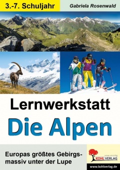 Lernwerkstatt Die Alpen 