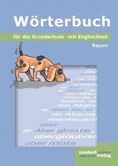 Wörterbuch für die Grundschule (Ausgabe Bayern) 