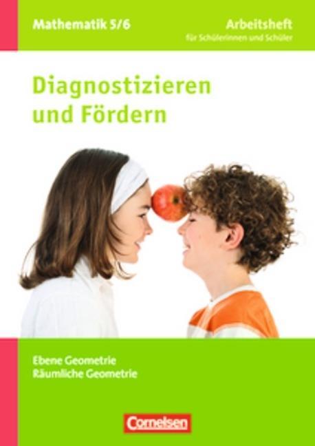 Diagnostizieren und Fördern. Arbeitshefte Mathematik 5./6. Schuljahr. Ebene 