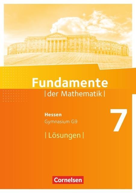 Fundamente der Mathematik 7. Schuljahr. Lösungen 