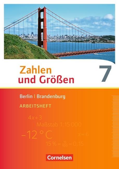 Zahlen und Größen 7. Schuljahr. Arbeitsheft 