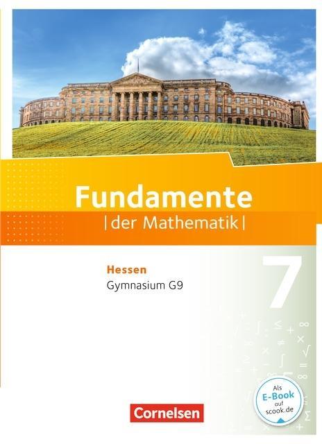 Fundamente der Mathematik 7. Schuljahr. Schülerbuch 