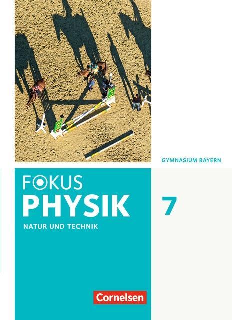 Fokus Physik 7. Schuljahr. Schulbuch. Gymnasium 