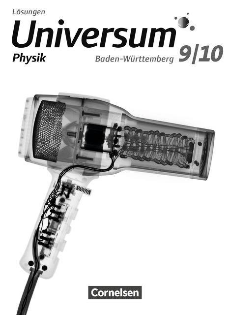 Universum Physik 9./10. Schuljahr. Lösungen. Baden-Württemberg 