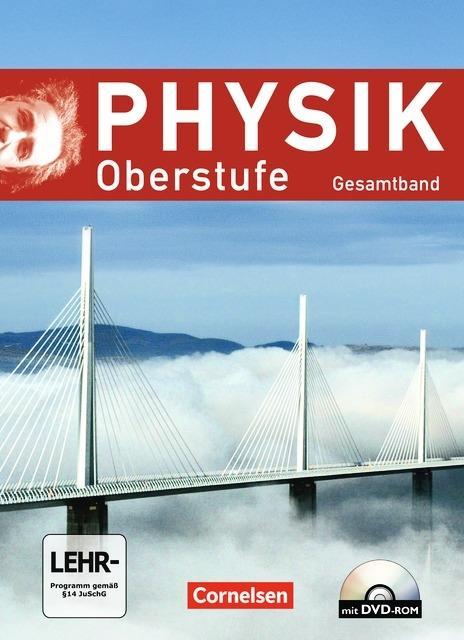 Physik Oberstufe Gesamtband Kursstufe. Schülerbuch. Westliche Bundesländer (außer 