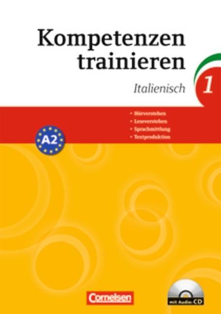 Kompetenzen trainieren 01. Italienisch 