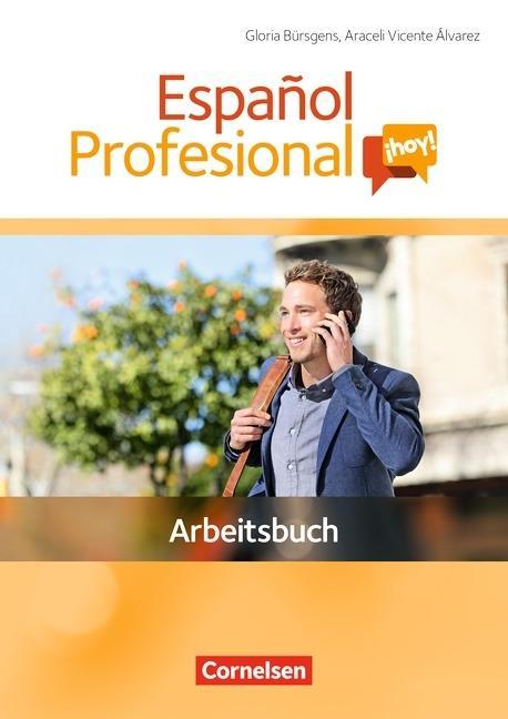 Español Profesional ¡hoy! A1-A2+  Arbeitsbuch 