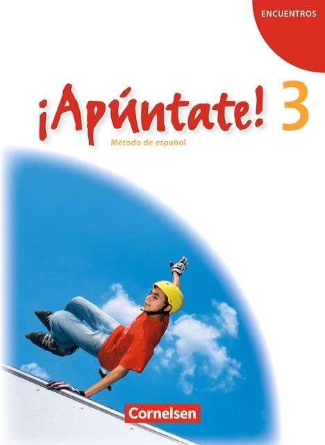 ¡Apúntate! 3. Schülerbuch 