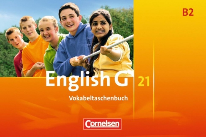 English G 21. B2. 6. Schuljahr. Vokabeltaschenbuch 