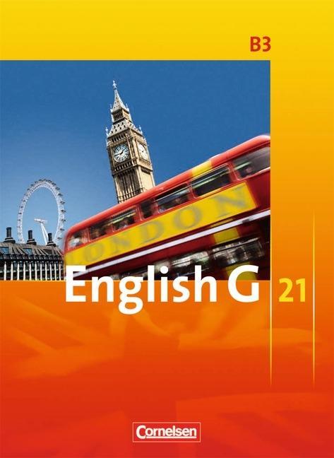 English G 21. B3. 7. Schuljahr. Schülerbuch 