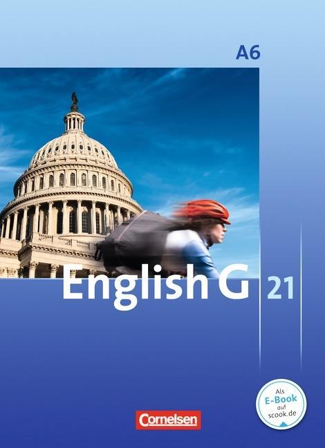 English G 21. A6. 10. Schuljahr. Schülerbuch 