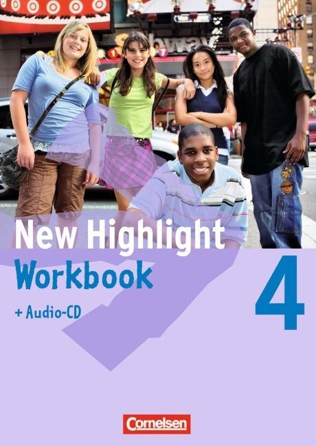 New Highlight 4. 8. Schuljahr. Workbook mit Text-CD 