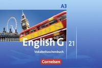 English G 21. A3. 7. Schuljahr. Vokabeltaschenbuch 