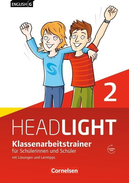 English G Headlight. 2 Klassentrainer + Lösungen + CD 