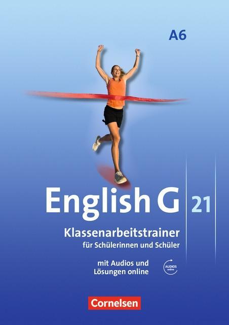 English G 21. A6. 10. Schuljahr 